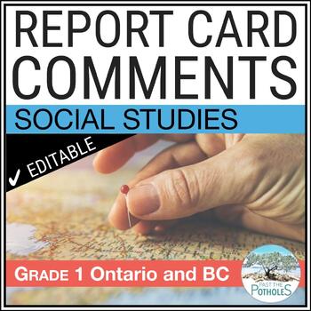 Preview of UPDATED 2023 Grade 1 Ontario Social Studies Report Card Comments EDITABLE + BC