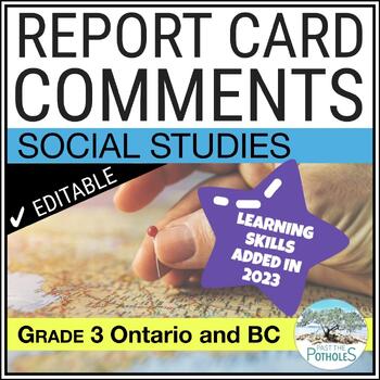 Preview of UPDATED 2023 Grade 3 Ontario Social Studies Report Card Comments EDITABLE + BC