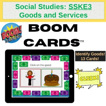 Preview of Social Studies: SSKE3 Goods and Services (Identify Goods) (Distance Learning)
