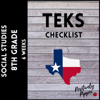 Preview of Social Studies TEKS Checklist 8th Grade (6 Weeks Checks)