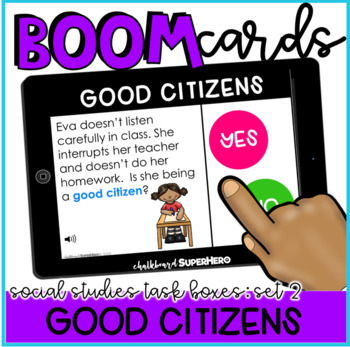 Preview of Social Studies Task Boxes Set 2 Boom Cards™- Good Citizens