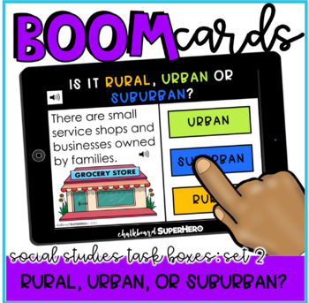 Preview of Social Studies Task Boxes Set 2 Boom Cards™- Rural, Urban, or Suburban