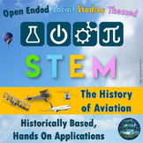 Social Studies Themed STEM / STEAM: The History of Aviation