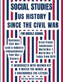 Social Studies: US History Since the Civil War: 11 workshe
