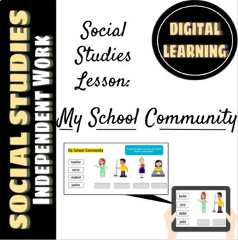 Preview of Social Studies Unit: My School Community