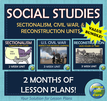 Preview of U.S. History VALUE Bundle: Sectionalism, Civil War, & Reconstruction | 3 UNITS!!
