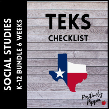 Preview of Social Studies TEKS Checklist K-12 Bundle (6 Weeks Checks)