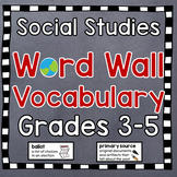 Social Studies Vocabulary Word Wall and Activities Bundle