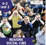 Social Emotional Learning Unit 2: Recognizing Social Cues