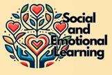 Social and Emotional Learning:  An Introduction  Part 1