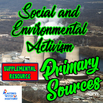 Preview of Social and Environmental Activism 5 DBQ Primary Sources Distance Learning