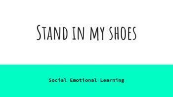 Preview of Social emotional learning: Stand in my shoes