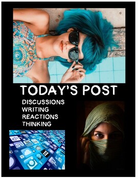 Preview of Social media awareness, writing, discussions ++ material Today’s POST