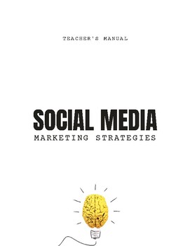 Preview of Social media marketing strategies - Teacher's manual - High School ELA