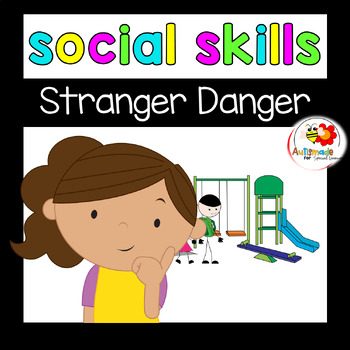 Preview of Stranger Danger Story - Social skills Narrative