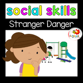 Stranger Danger Story - Social skills Narrative