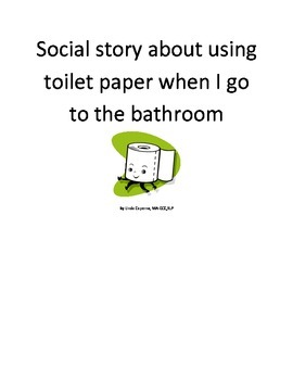 Preview of Social story about using toilet paper in the bathroom