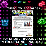 Socialization and Social Structure TV Show/Movie/Video Gam