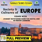 Society and Cultures of Europe Google Slides and Note Taki