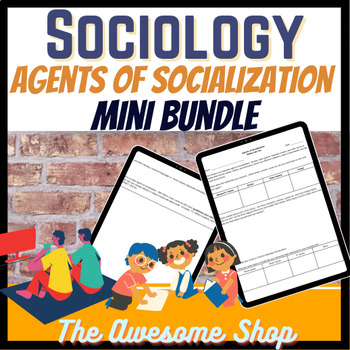Preview of Sociology Agents of Socialization Activities