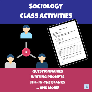 Preview of Sociology Course | Class/Notebook Activities | Projects