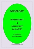Distance Learning: Sociology: Independent & Dependent Variables