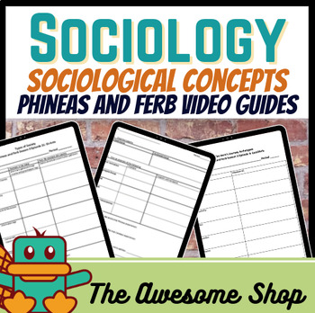 Preview of Sociology Phineas and Ferb (Video) Concept  Reinforcement Pack for High School