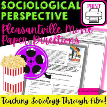 Preview of Sociology: Sociological Perspective Pleasantville Movie Paper Directions