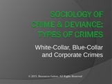 Sociology of Crime & Deviance: White-Collar, Blue-Collar &