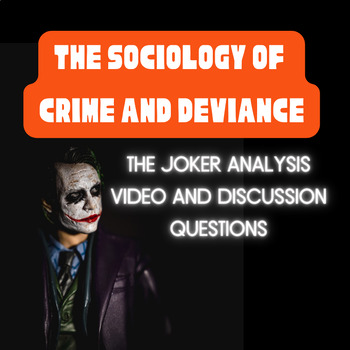 Preview of Sociology of Crime-The Joker Analysis