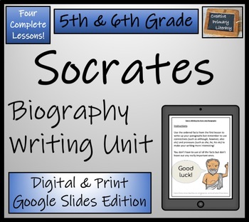 Preview of Socrates Biography Writing Unit Digital & Print | 5th Grade & 6th Grade