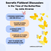 Socratic Fishbowl Discussion: In the Time of the Butterflies