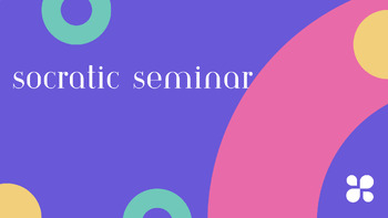 Preview of Socratic Seminar