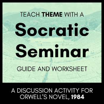 Preview of Socratic Seminar Activity for 1984 by George Orwell: Handout, Prompts, & Rubric
