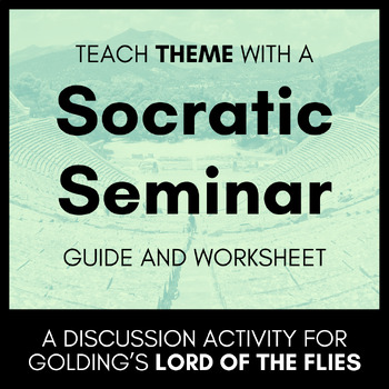Preview of Socratic Seminar Activity for Lord of the Flies: Handout, Prompts, & Rubric