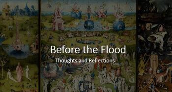 Preview of Socratic Seminar: Before the Flood