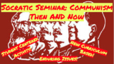 Socratic Seminar: Communism then AND Now