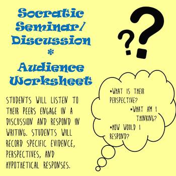 Preview of Socratic Seminar/Discussion Audience Worksheet