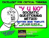 Socratic Seminar Questions "Y U No" Meme Activity Bell Rin