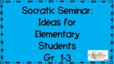 Socratic Seminar: Questions and Book Ideas