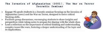 Preview of Socratic Seminar: The Invasion of Afghanistan (2001), The War on Terror
