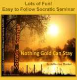 Socratic Seminar and Activities: Nothing Gold Can Stay by Robert Frost