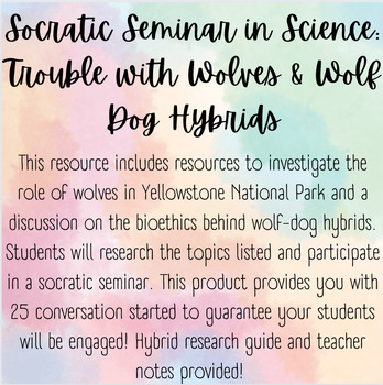 Preview of Socratic Seminar in Science: The Trouble with Wolves & Ethics of Wolf Hybrids