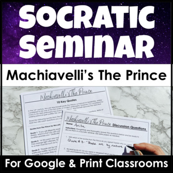 Socratic Seminar on The Prince by Machiavelli