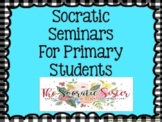 Socratic Seminars for Elementary Students