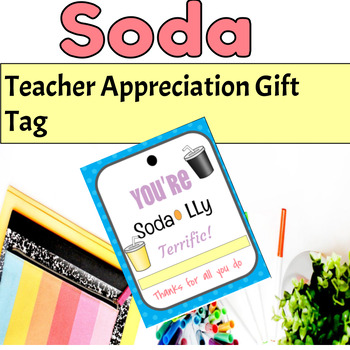 Appreciation Gift Tag Printable, You're Soda-lightful - Press Print Party!