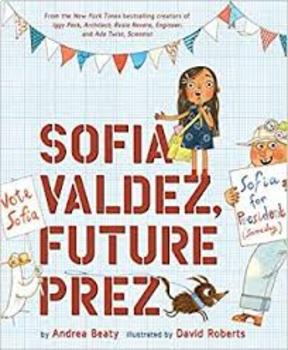 Preview of Sofia Valdez Future Prez! FOR IN-PERSON & DISTANCE LEARNING!