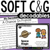 Soft C and Soft G Decodable Readers and Decodable Reading 