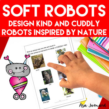 Preview of Soft Robots Project | Biomimicry Design Activities |  Nonfiction