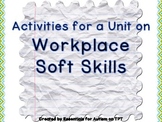 Soft Skills for the Workplace Unit